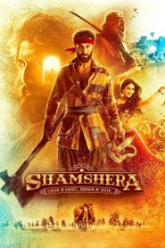 Shamshera (2022) Hindi Amazon WEB-DL – 480P | 720P | 1080P | 4K – x265 – 450MB | 1.2GB | 5.3GB | 12.4GB ESub- Download & Watch Online