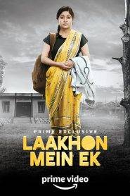 Laakhon Mein Ek (2019) Hindi S02 WEB-RIP – 720P – x264 – 2GB Esub – Download & Watch Online