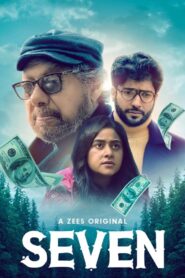 Seven (2023) S01 Bengali Zee5 WEB-DL – 480P | 720P | 1080P – x264 – 700MB | 2.1GB | 8.5GB ESub- Download & Watch Online