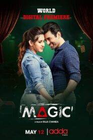 Magic (2021) Bengali WEB-DL – 480P | 720P | 1080P – x264 – 650MB | 1.2GB | 2.3GB – Download & Watch Online